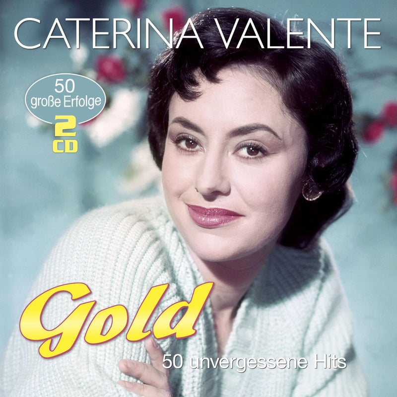 VALENTE, CATERINA - GOLD - 50 UNVERGESSENE HITS