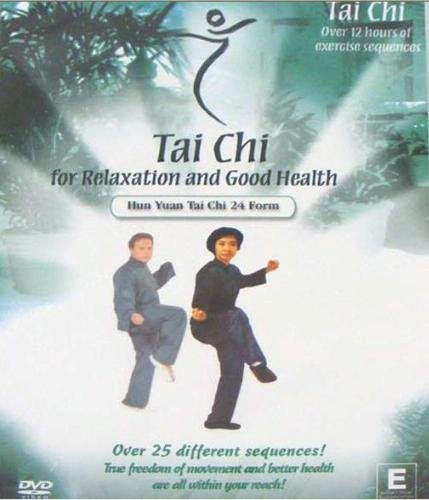 Tai Chi - For Relaxation And Good Health