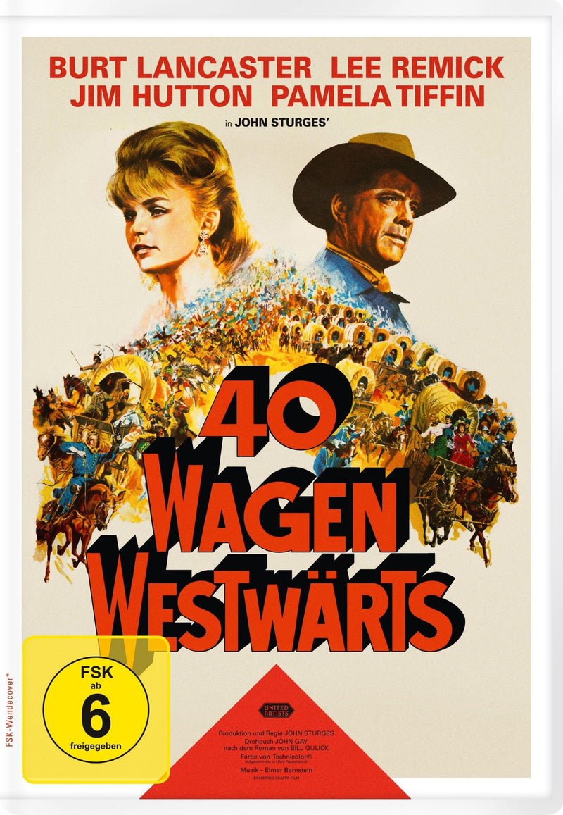 STURGES, JOHN - VIERZIG WAGEN WESTWARTS