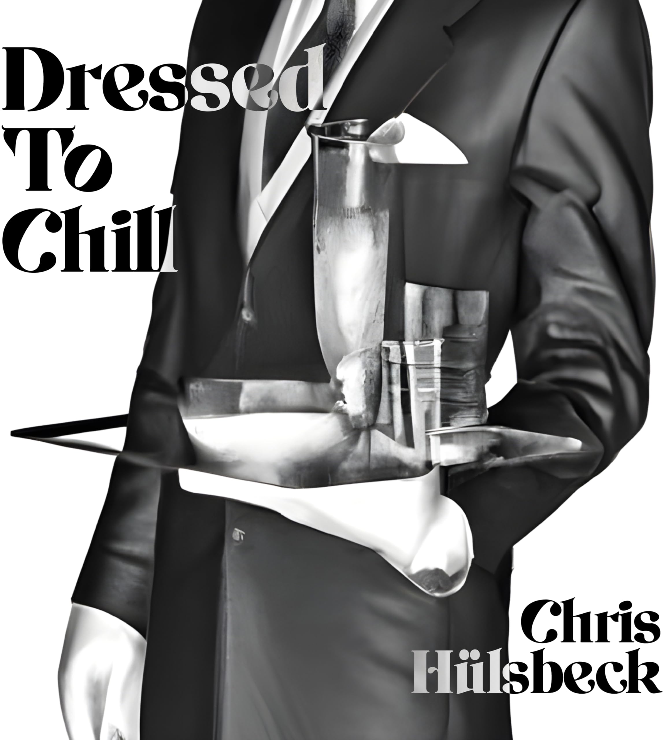 Dressed To Chill Original Soundtrack