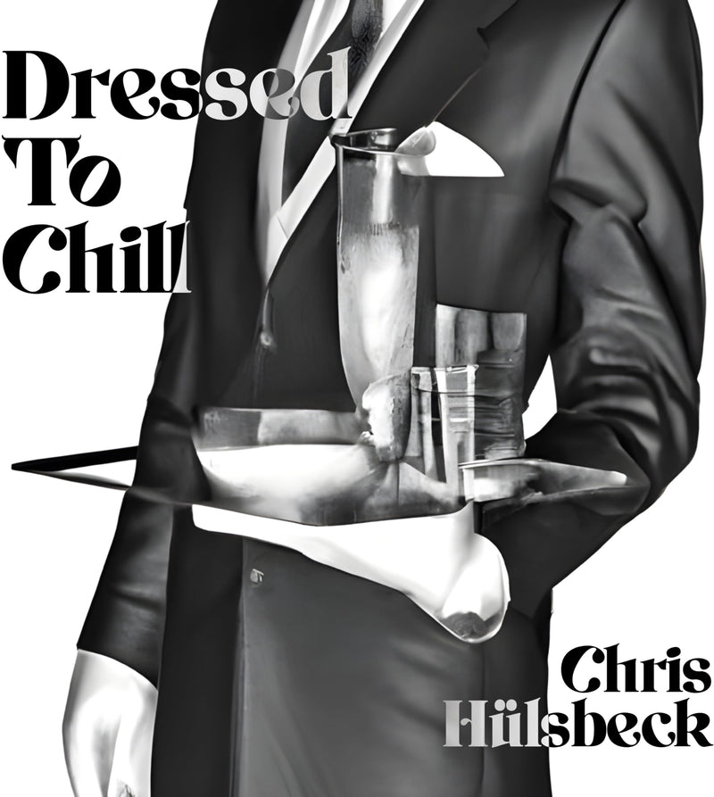 Dressed To Chill Original Soundtrack