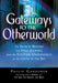 Gateways to the Otherworlds