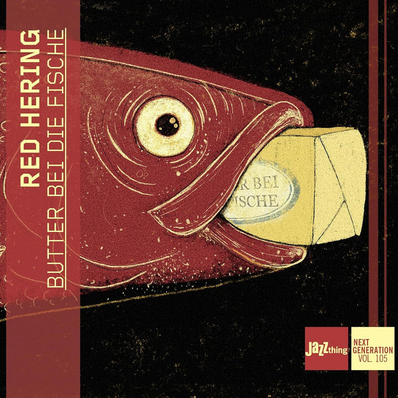 Butter Bei Die Fische: JazzThing Next Generation Vol. 105