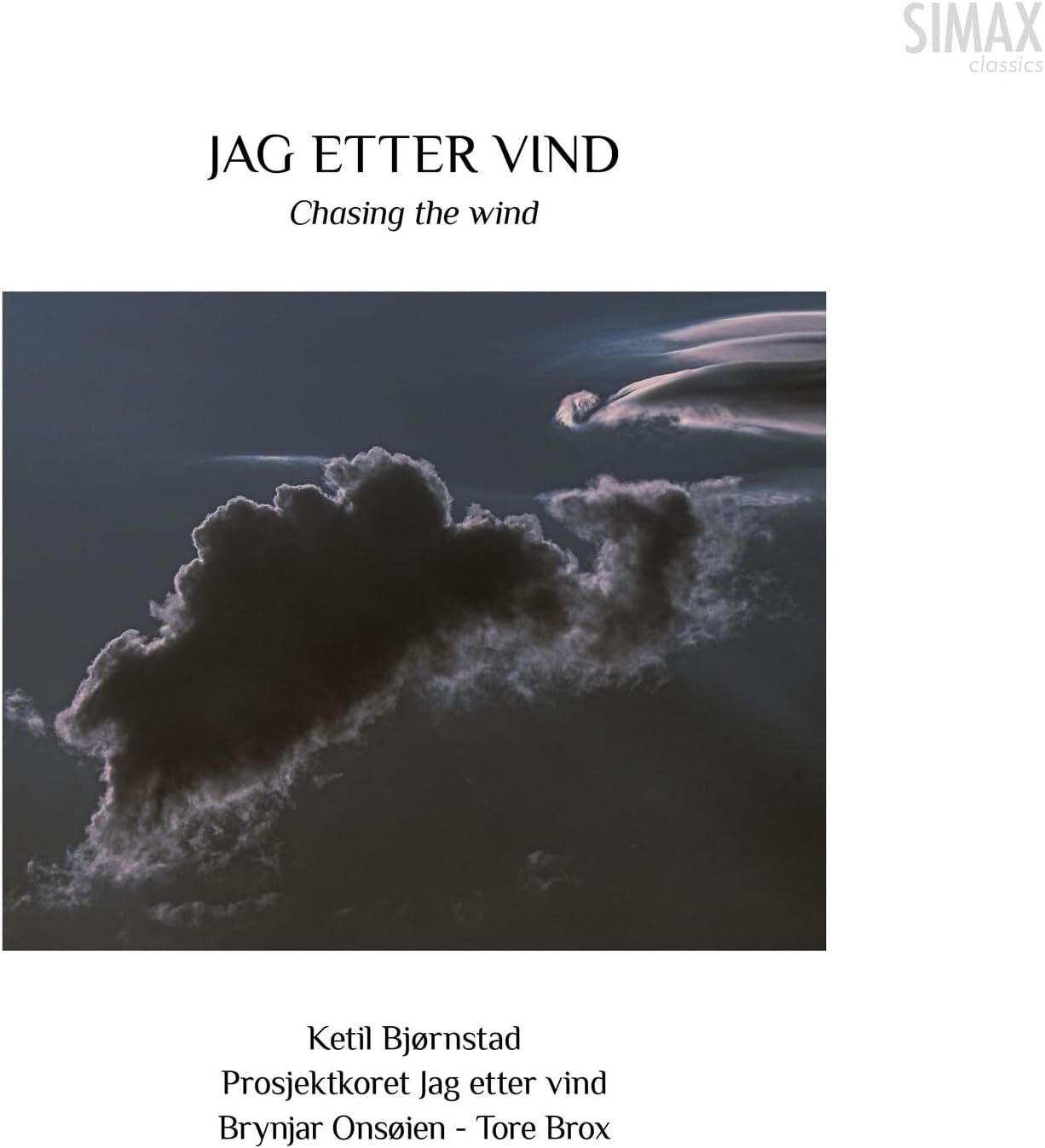 Ketil Bjornstad: Jag Etter Vind (Chasing the Wind)