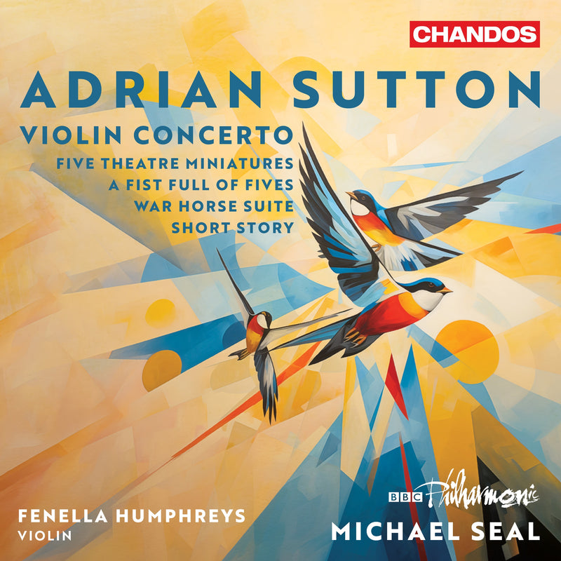 Adrian Sutton: Violin Concerto/Five Theatre Miniatures/...