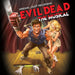 Evil Dead: The Musical