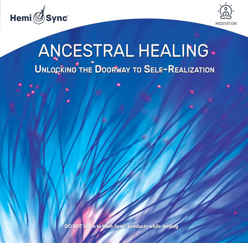 Ancestral Healing: Unlocking the Doorway to Self-realization