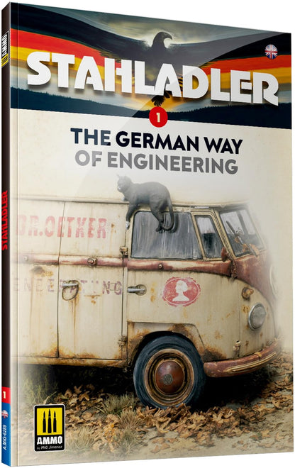 Mig Jimenez Ammo BOOK STAHLADLER The GERMAN WAY of ENGINEERING ENG.