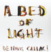 A Bed of Light