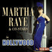 Martha Raye & Co-stars in Hollywood
