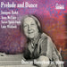 Duncan Honeybourne: Prelude and Dance