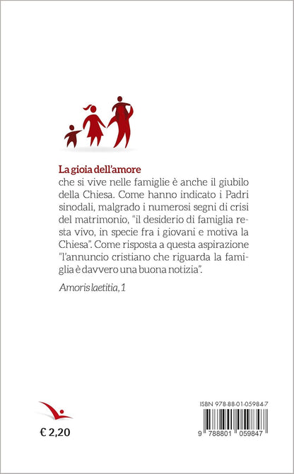 Francesco (Jorge Mario Bergoglio) - Amoris Laetitia. Esortazione Apostolica Postsinodale