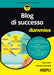 Blog di successo for dummies