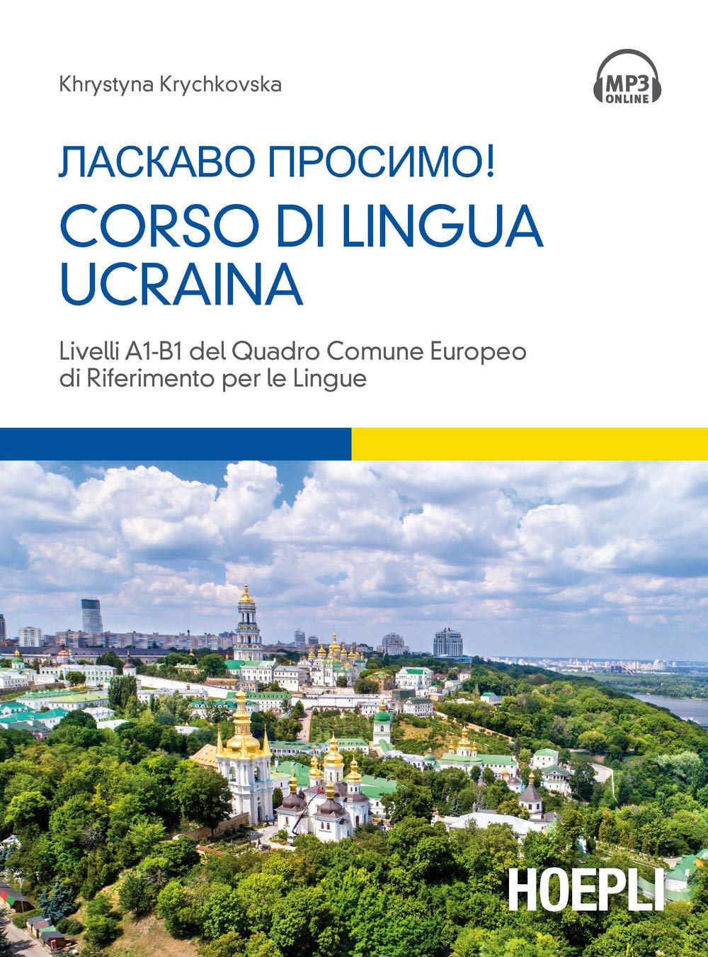 Khrystyna Krychkovska - Corso Di Lingua Ucraina. Livello A1-B1