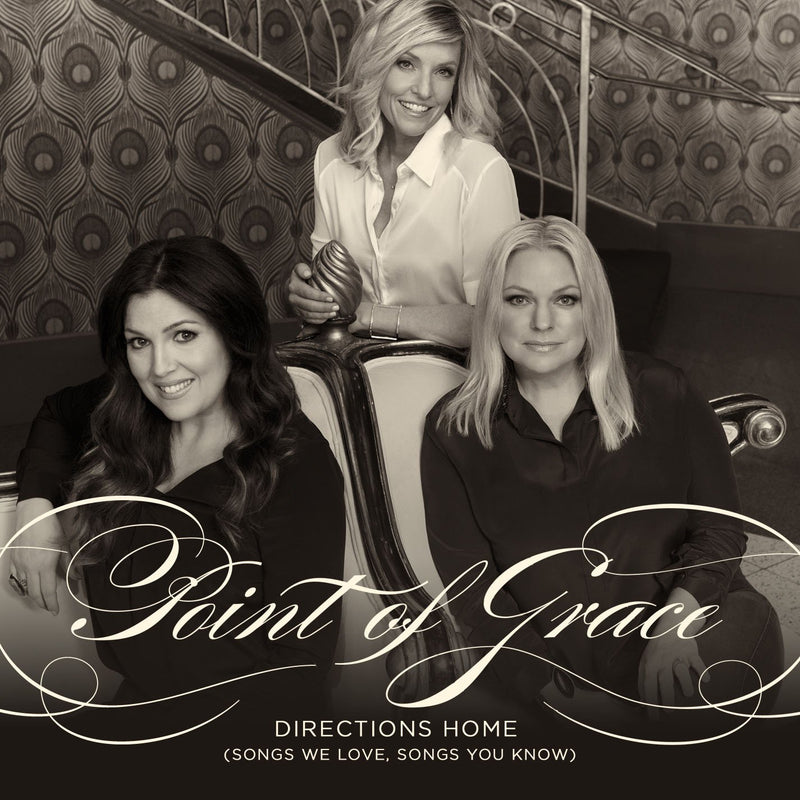 Point Of Grace - Directions Home (Songs We Love