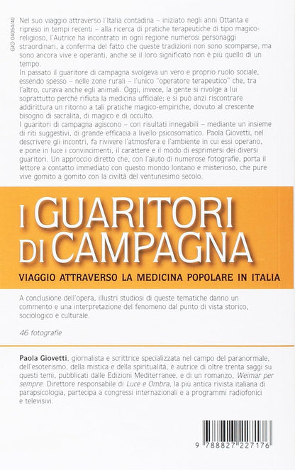 I guaritori di campagna. Viaggio attraverso la medicina popolare in Italia