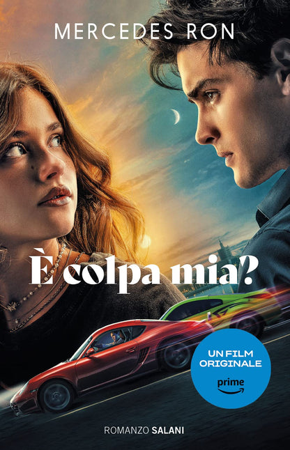 Ron Mercedes - E` Colpa Mia? Ediz. Film Tie-In