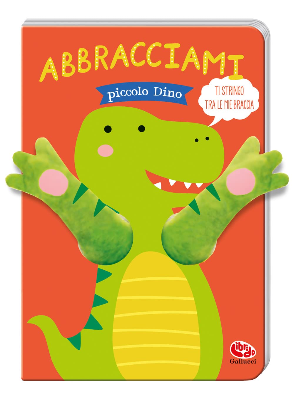 Tanja Louwers - Abbracciami Piccolo Dino