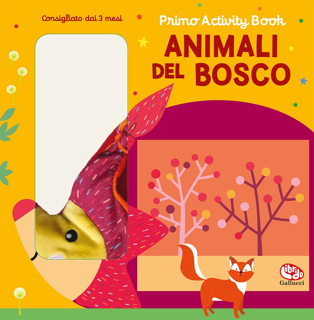 Francesca Ferri - Animali Del Bosco. Primo Activity Book. Ediz. A Colori