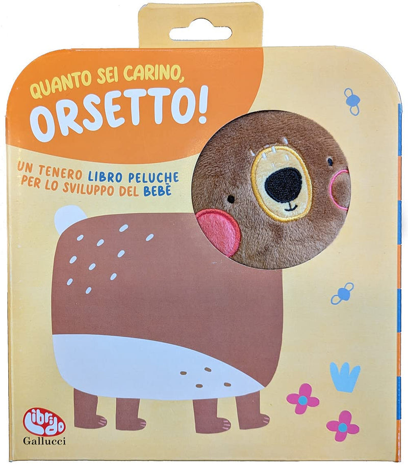 Mart?­Nez Sigrid - Quanto Sei Carino, Orsetto! Ediz. A Colori