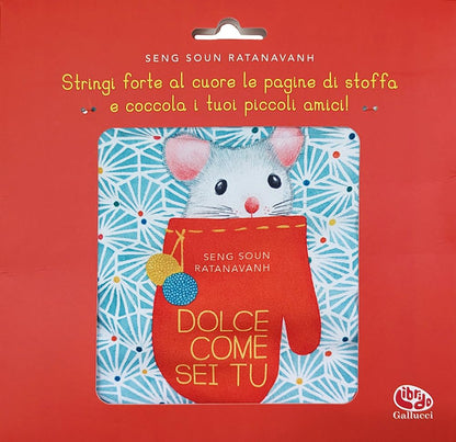 Ratanavanh Seng Soun - Dolce Come Sei Tu. Ediz. A Colori