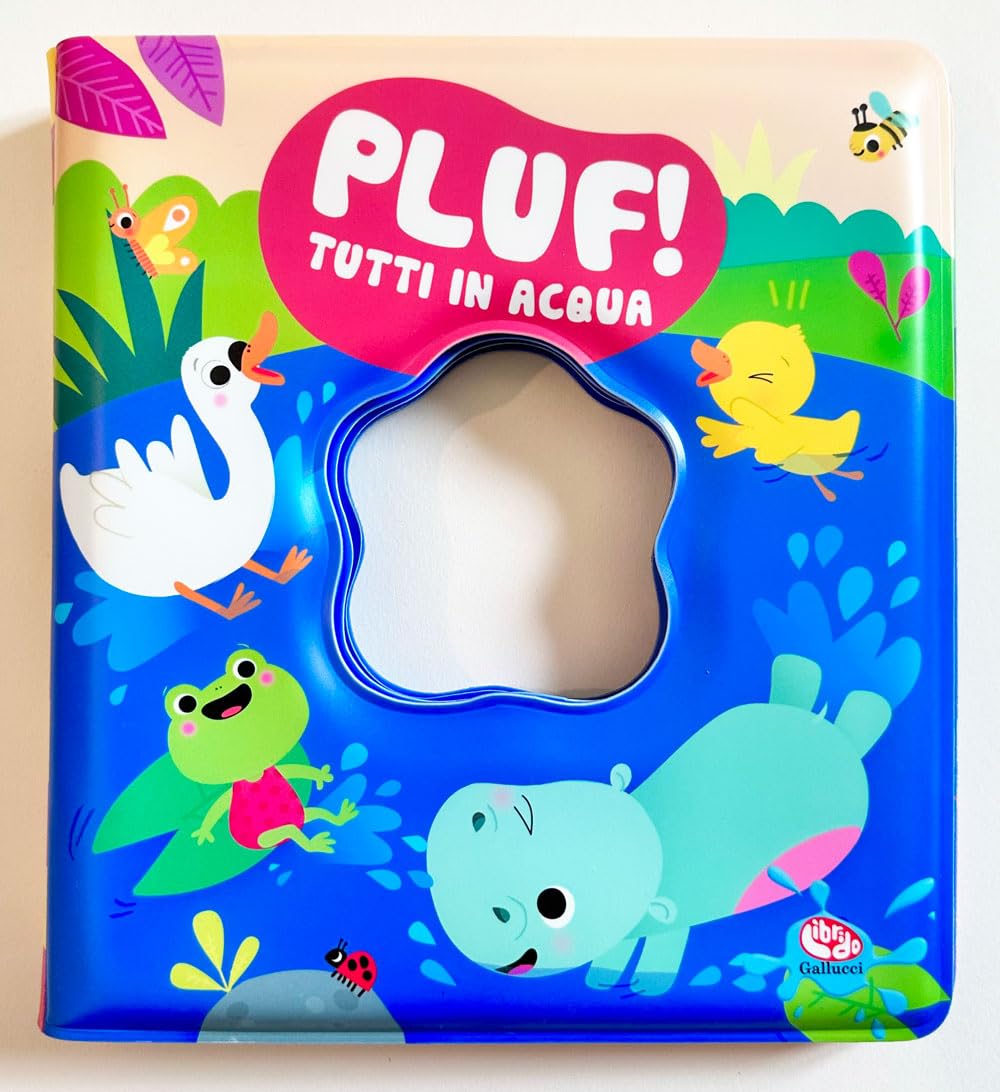 Pluf! Tutti in acqua. Ediz. a colori