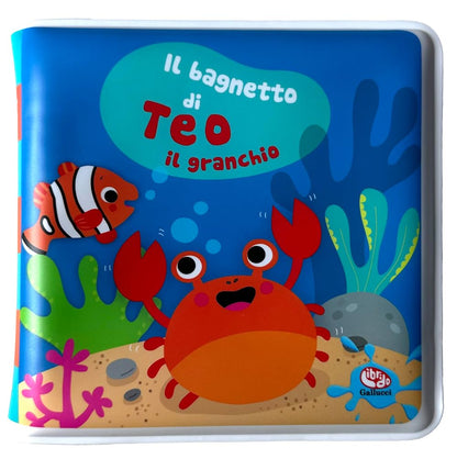 Mart?­Nez Sigrid - Il Bagnetto Di Teo Il Granchio. Impermealibri. Ediz. A Colori. Con Pupazzetto