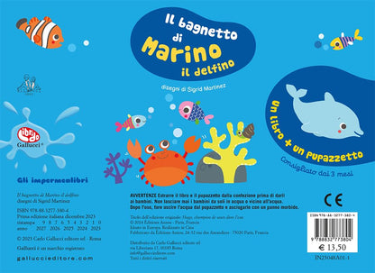 Il bagnetto di Marino il delfino. Impermealibri. Ediz. a colori. Con pupazzetto