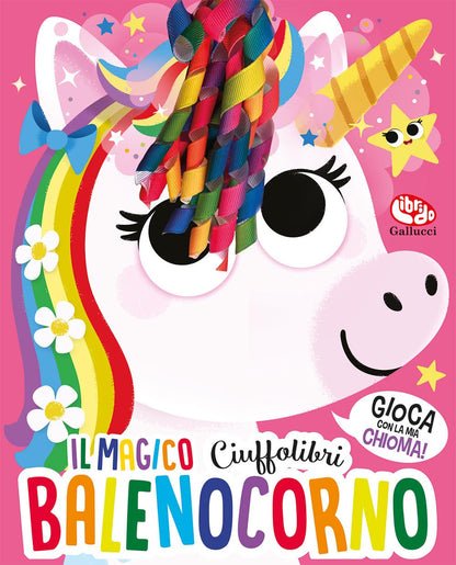 Treleaven Lou - Il Magico Balenocorno. Ciuffolibri. Ediz. A Colori