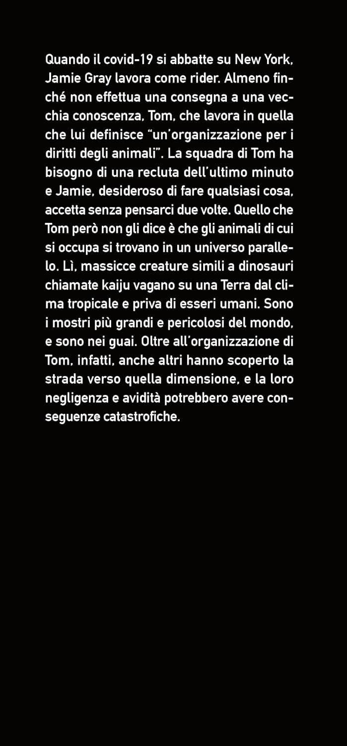 John Scalzi - The Kaiju Preservation Society. Gli Ultimi Di Una Razza