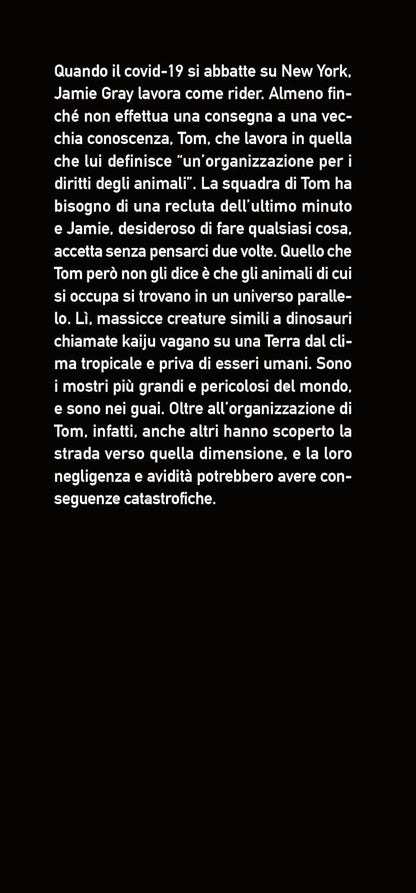 John Scalzi - The Kaiju Preservation Society. Gli Ultimi Di Una Razza