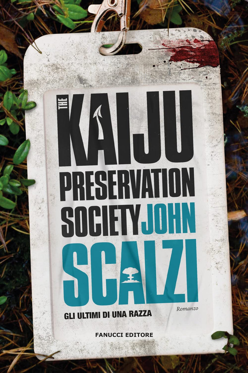 John Scalzi - The Kaiju Preservation Society. Gli Ultimi Di Una Razza