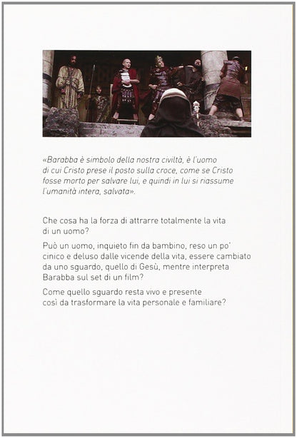 Pietro Sarubbi - Da Barabba A Gesu. Convertito Da Uno Sguardo