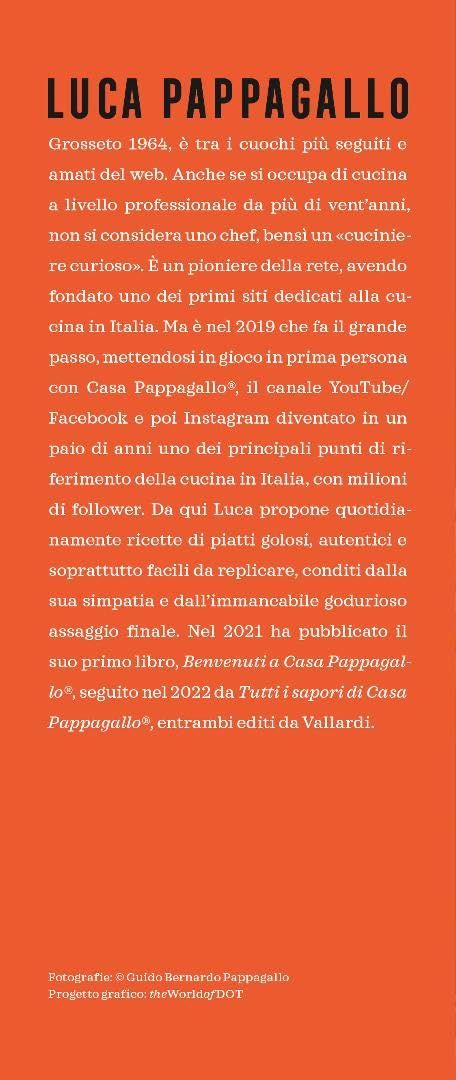 Luca Pappagallo - La Cucina Per Tutti Di Casa Pappagallo. Primi, Secondi, Dolci Irresistibili In Oltre 100 Ricette Da Leccarsi I Baffi