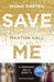 Mona Kasten - Save Me. Maxton Hall