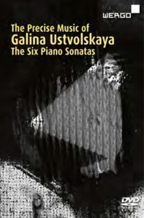 The Precise Music of Galina Ustvolskaya - The Six Piano Sonatas