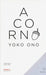 Yoko Ono - Acorn-Ghianda