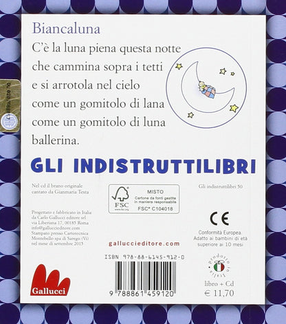 Biancaluna. Ediz. illustrata. Con CD Audio