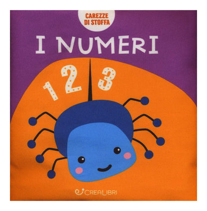 Numeri. Carezze Di Stoffa. Ediz. A Colori (I)