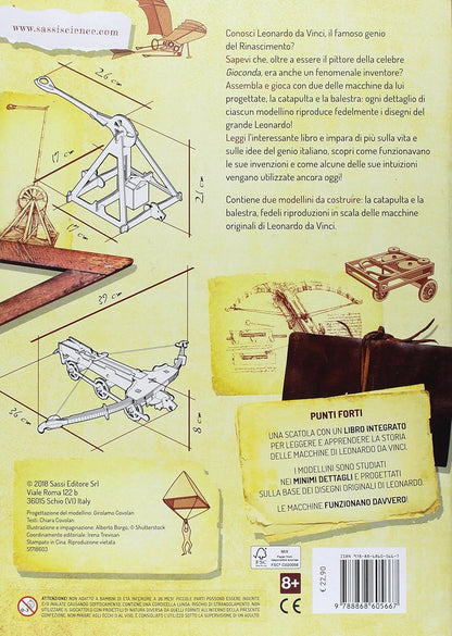 Le macchine di Leonardo da Vinci. La catapulta e la balestra. Scienziati e inventori. Con 2 gadget