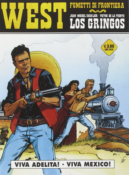 Viva Mexico! Los gringos (Vol. 2