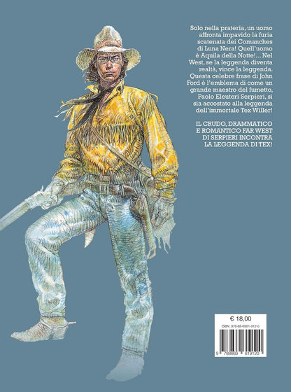 Tex. L'eroe e la leggenda. Nuova ediz.