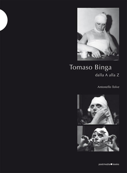 Antonello Tolve - Tomaso Binga Dalla A Alla Z