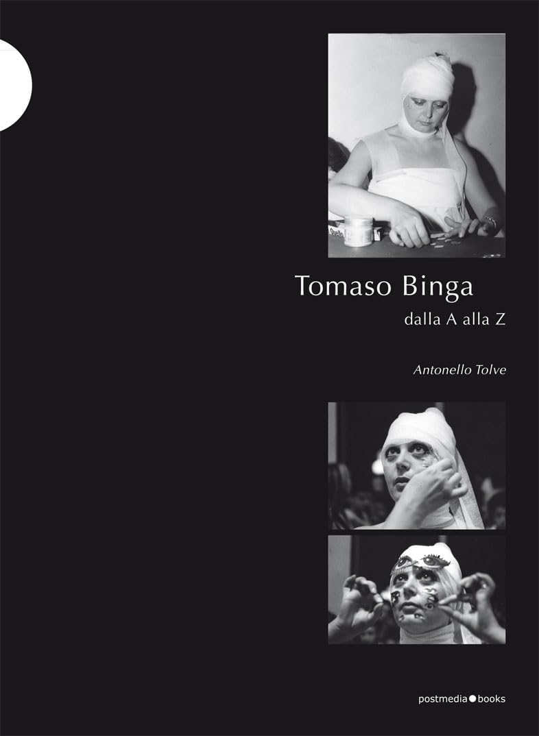 Antonello Tolve - Tomaso Binga Dalla A Alla Z
