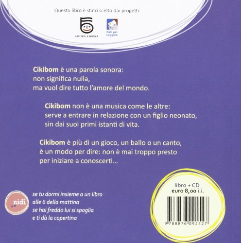 Antonella Chiucolo / De Gasperi Paolo / Ielmini Marina - Cikibom. Ediz. A Colori. Con Cd Audio