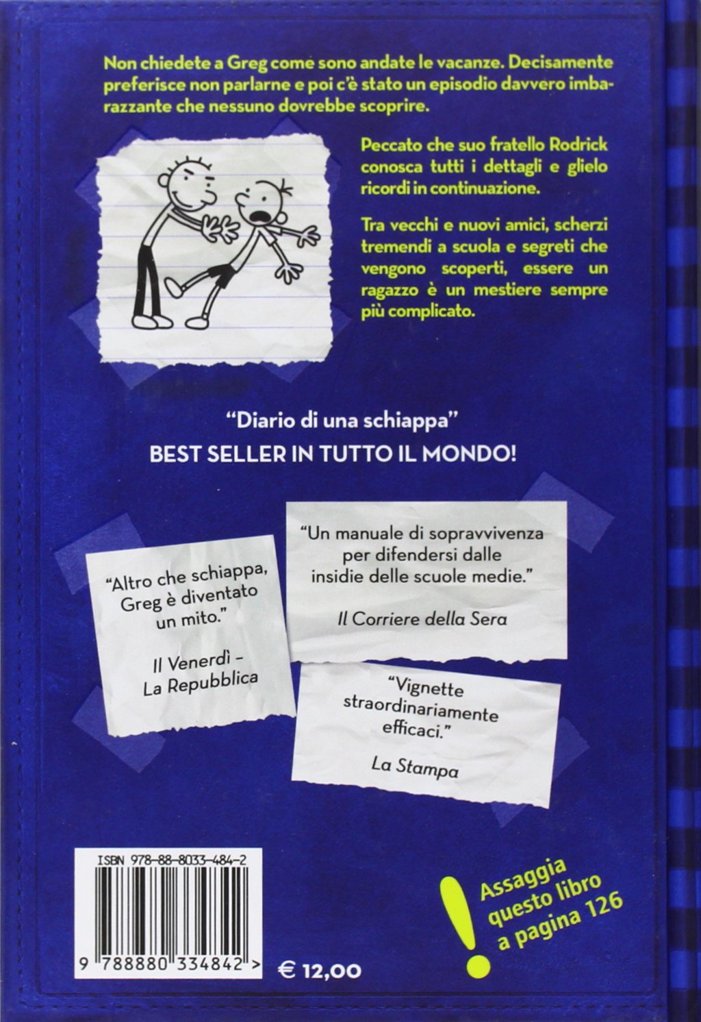 Diario di una schiappa. La legge dei piu grandi. Vol 2