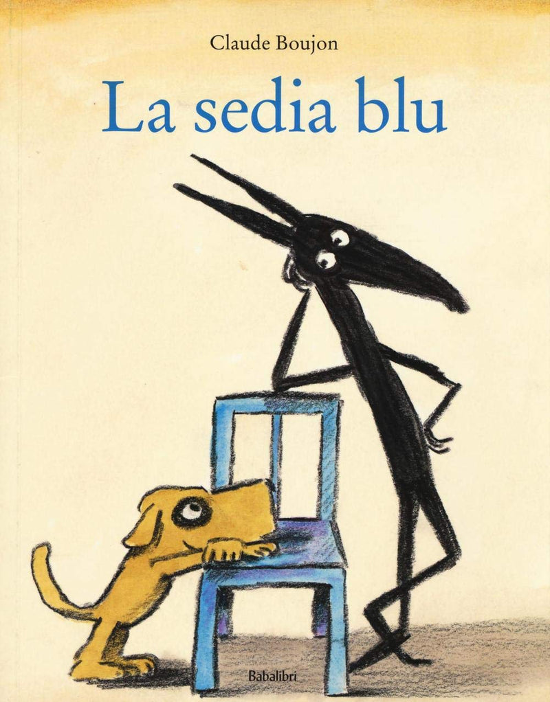 Claude Boujon - La Sedia Blu. Ediz. Illustrata