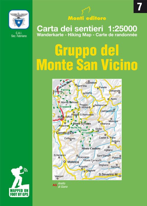 Raffaele Monti - 7 Gruppo Del Monte San Vicino. Carta Dei Sentieri 1:25.000. Ediz. Multilingue