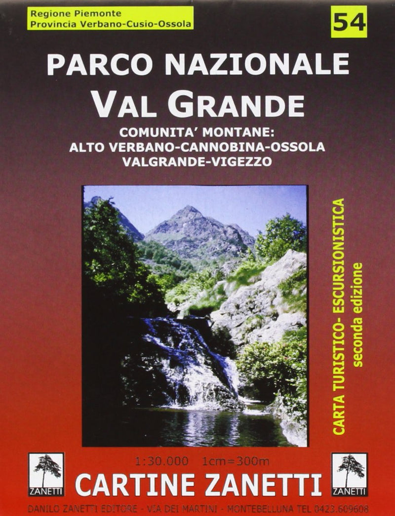 Parco Nazionale Val Grande. Comunita Montane: Alto Verbano, Cannobina, Ossola, Valgrande, Vigezzo 1:30.000
