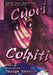 Knock Your Heart Out - Cuori Colpiti #02